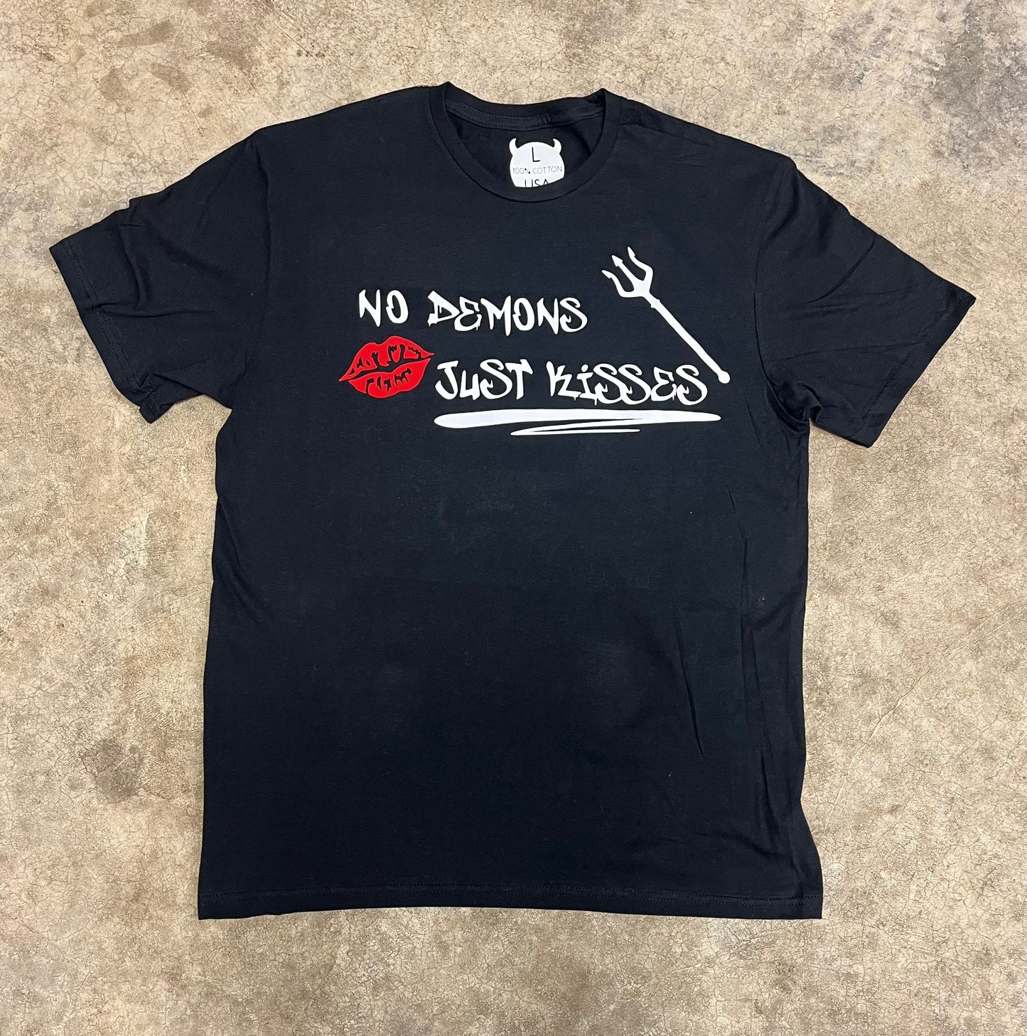 No Demons Just Kisses T-Shirt